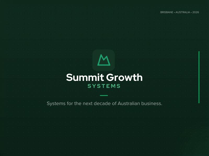 Summit Growth Systems - Brisbane tech company building full-stack digital systems for the AI-first business era.