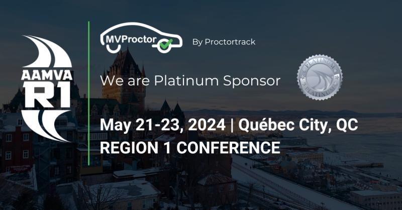 MVProctor by Proctortrack Platinum Sponsor at AAMVA Conference (American Association of Motor Vehicle Administrators), Quebec City