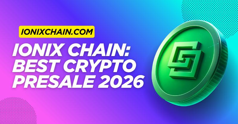 2026'nın En İyi Kripto Ön Satışları: Neden Akıllı Para IONIX CHAIN’e Ağır Yatırım Yapıyor