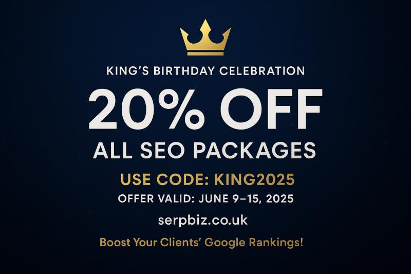 Get 20% off SEO packages during King's Birthday week - help your clients climb up Google rankings without the faff.