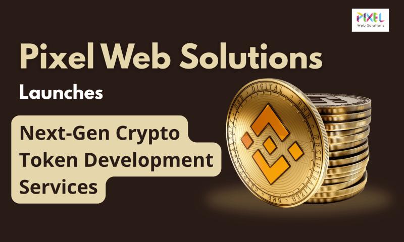 Pixel Web Solutions Launches Next-Generation Crypto Token Development Services to Empower Blockchain Innovation