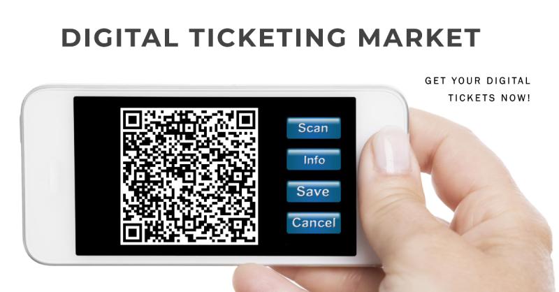 Digital Ticketing Market Set for Remarkable Growth, Expected