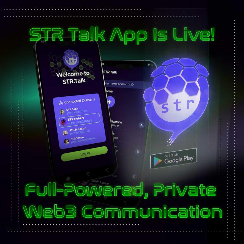 STR Talk Officially Launches - The Next-Gen Encrypted Messaging App for the Web3 Era