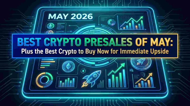 Mayıs 2026'nın En İyi Kripto Ön Satışları: Hemen Kazanç İçin En İyi Kripto Alımı