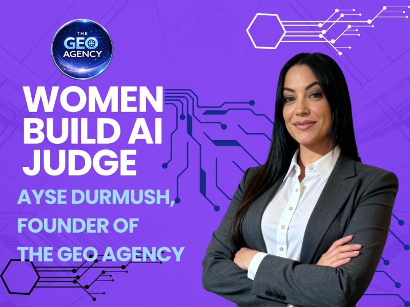 Ayse Durmush, Founder of The GEO Agency, selected as community judge for the Women Build AI Build-A-Thon 2026