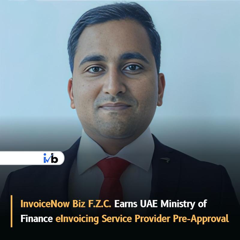 InvoiceNow Biz F.Z.C. Earns UAE Ministry of Finance eInvoicing Service Provider Pre-Approval