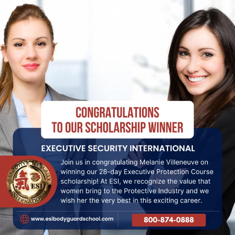 Executive Security International (ESI) Announces Melanie Villeneuve as Recipient of Executive Protection Scholarship