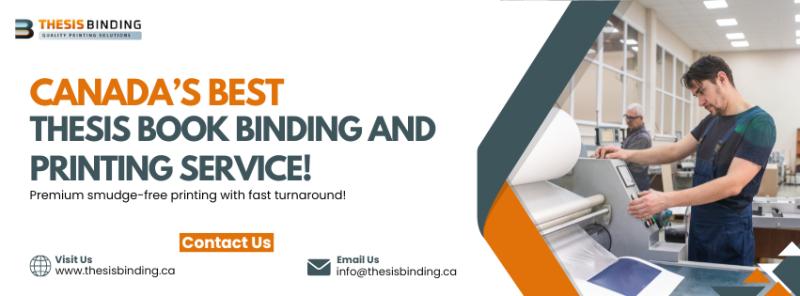 Same-day academic thesis printing, binding, and editing services introduced by Thesis Binding Canada.