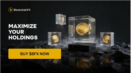 Why BlockchainFX ($BFX) Is The Top Crypto Presale To Join This