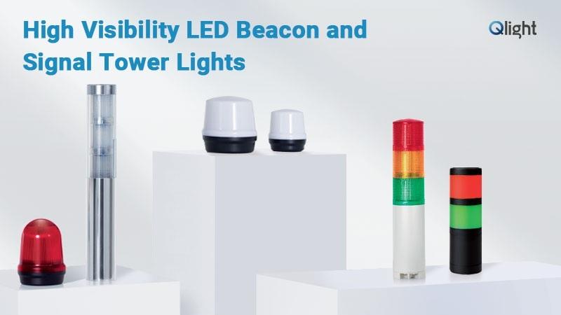 High Visibility LED Beacon and Signal Tower Lights | Qlight