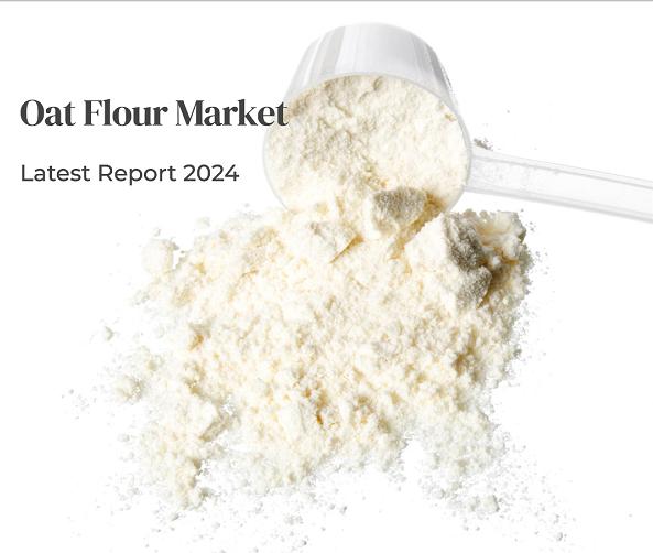 Oat Flour Market