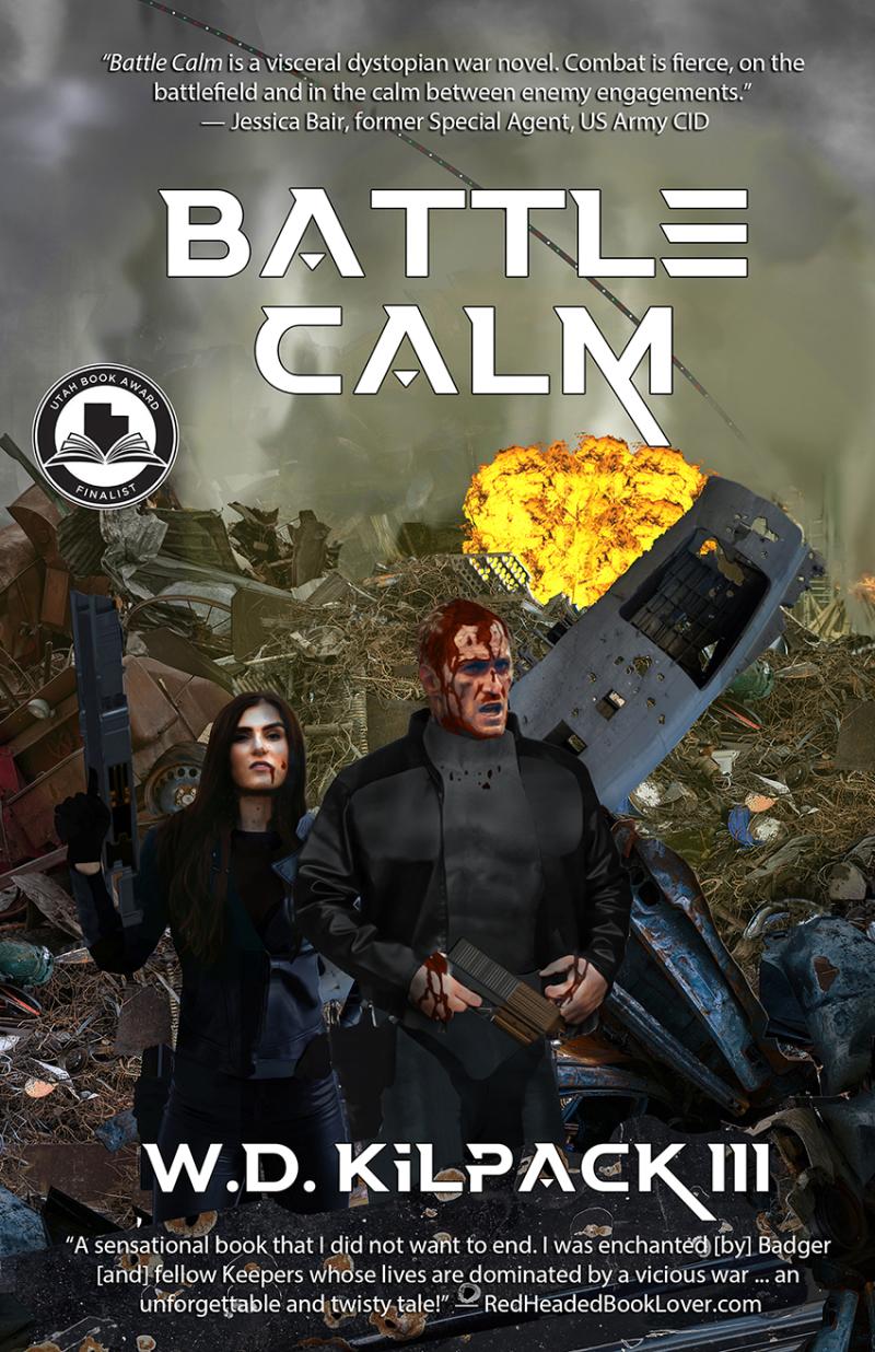 Kilpack's Dystopian Military Sci-Fi Novel Battle Calm Named Finalist in Utah Book Awards