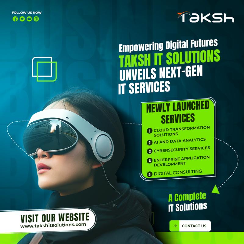 Taksh IT Solutions Private Limited Launches Cutting-Edge Solutions to Propel Digital Transformation