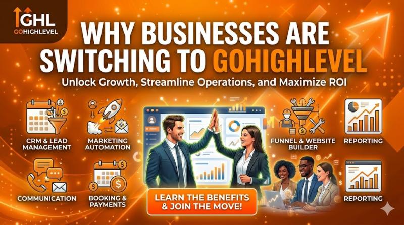 Why Businesses Are Switching to GoHighLevel in 2026: The Complete Guide