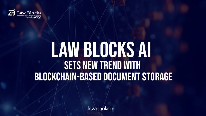 Law Blocks AI Sets New Trend with Blockchain-Based Document