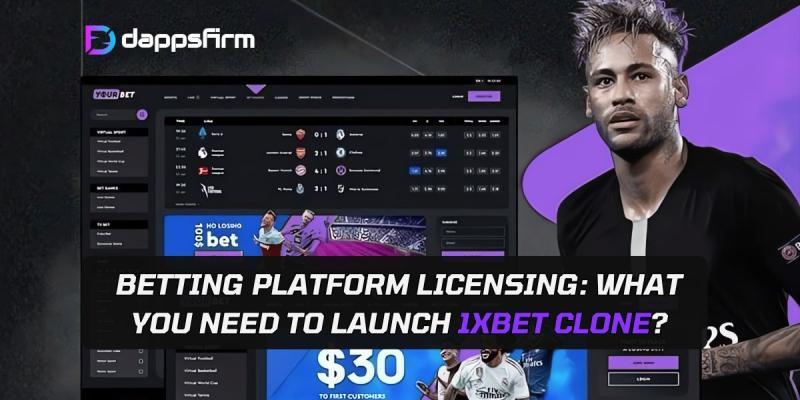 Sportsbook Platform Licensing: What You Need to Launch 1XBet