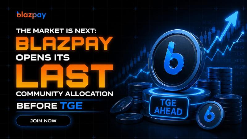 Blazpay Opens Its Last Community Allocation Before TGE