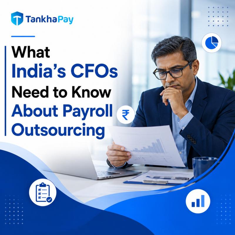 What India's CFOs Need to Know About Payroll Outsourcing Before
