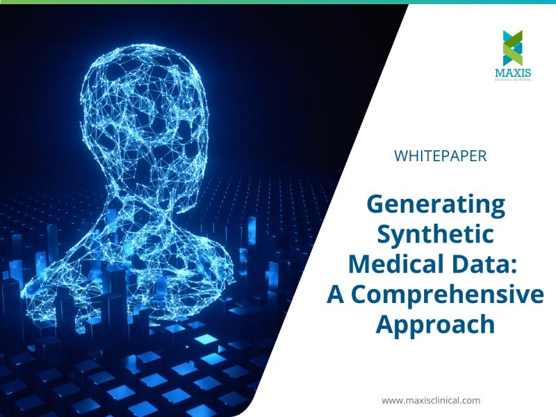 Maxis Clinical Sciences Publishes Whitepaper on Generating Synthetic Medical Data, Revealing Comprehensive Approaches and Applications