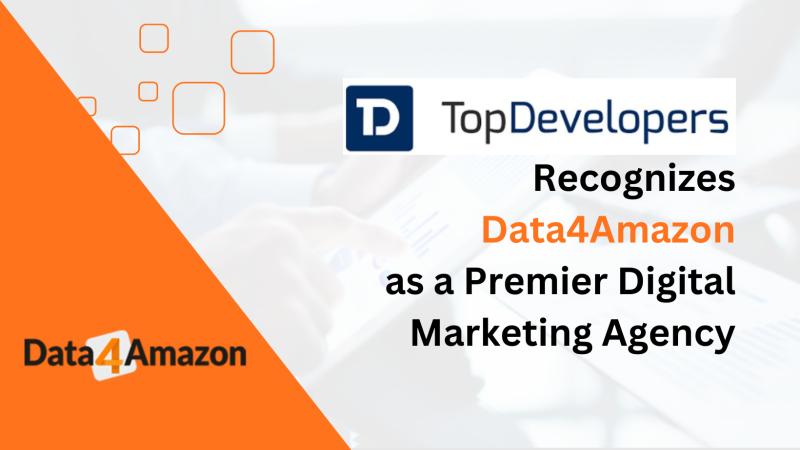 Data4Amazon Featured by TopDevelopers as a Leading Digital Marketing Agency