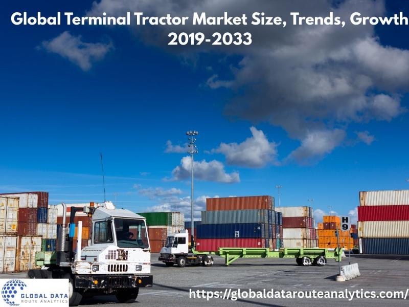 Global Terminal Tractor Market Forecast 2019 to 2033 Growth Trends and Opportunities