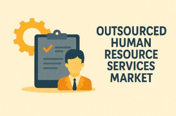 Outsourced Human Resource Services Market CAGR 4.3% overview and leading players TriNet Insperity Gusto Bambee HR Services ADP ACS Adecco