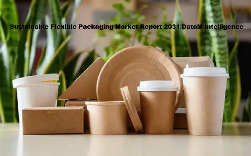 Global Sustainable Flexible Packaging Market Expected to Nearly Double to US$266 Billion by 2030 | Amcor Plc, Berry Global, Mondi Group