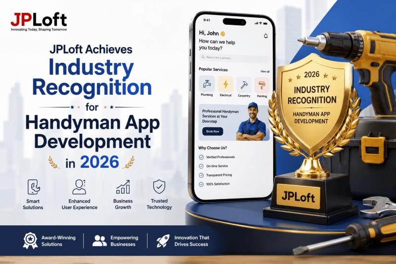 JPLoft Achieves Industry Recognition for Handyman App Development in 2026