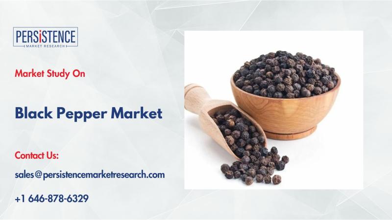 Black Pepper Market Value to Reach US$ 10.8 Bn by 2033 Driven by Rising Culinary Demand