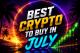 What Is the Best Crypto to Buy in July 2026 After a $281 Million Short Squeeze Clears the Market