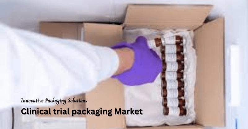 Clinical trial packaging Market to Reach USD 6,957.2 million by 2032, Growing at a CAGR of 10.7% says Credence Research
