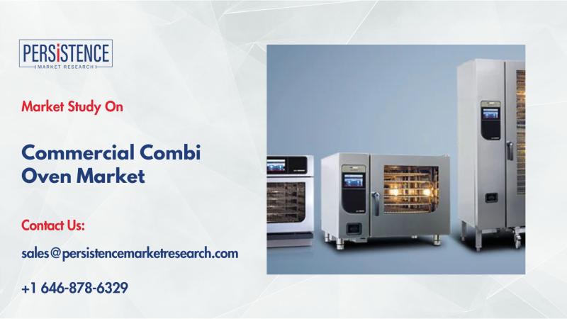 Commercial Combi Oven Market Value to Reach US$3.91 Bn by 2031, Driven by Kitchen Automation