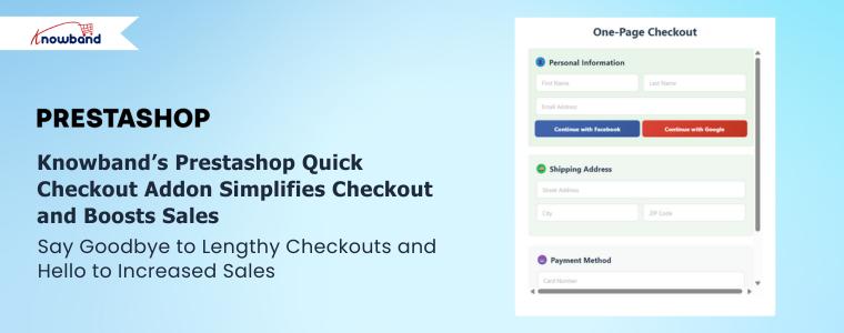 Knowband's Prestashop Quick Checkout Addon Simplifies Checkout and Boosts Sales