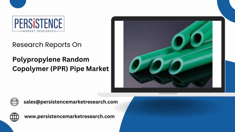 PPR Pipe Market Expected to Grow from USD 9.09 Billion in 2025 to USD 13.05 Billion by 2032 | Persistence Market Research