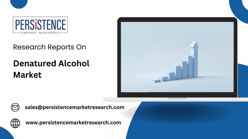 Denatured Alcohol Market Size to Expand from USD 110.1 Billion in 2025 to USD 179.3 Billion by 2032 | Persistence Market Research