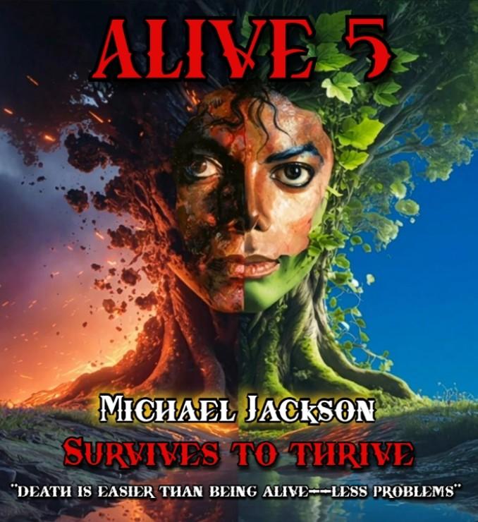 Cover art for "Alive 5 Michael Jackson Survives to Thrive" documentary