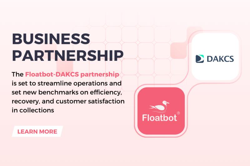 Floatbot.AI and DAKCS Partner to Streamline ARM Operations and Maximize Debt Recovery