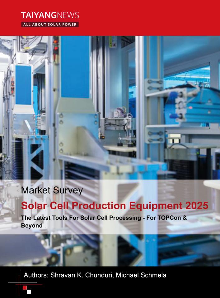 TaiyangNews Solar Cell Production Equipment 2025 Report Highlights Breakthroughs Driving TOPCon and Next-Gen PV Technologies
