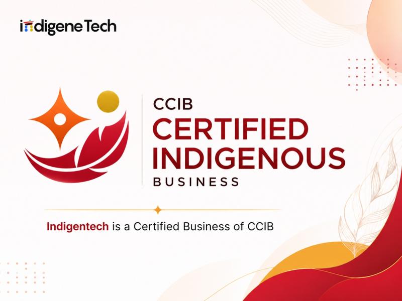 IndigeneTech Achieves Certified Indigenous Business Status