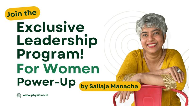 Leadership Coach, Sailaja Manacha, Opens Registration for Power Up - 2025 to Support Senior Women Leaders for Greater Roles
