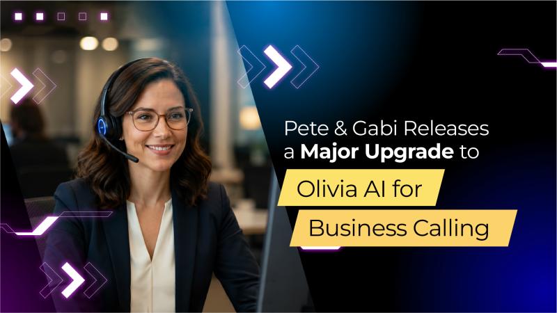 Pete & Gabi Releases a Major Upgrade to Olivia AI for Business