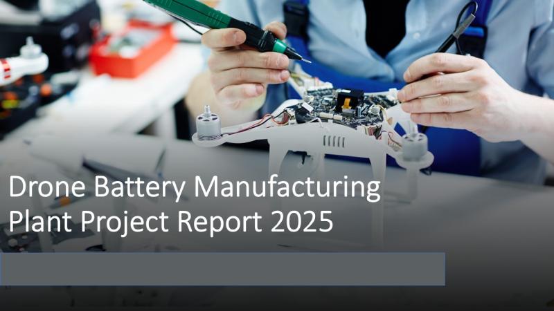 Feasibility Report on a Drone Battery Manufacturing Plant: Setup and Cost Analysis