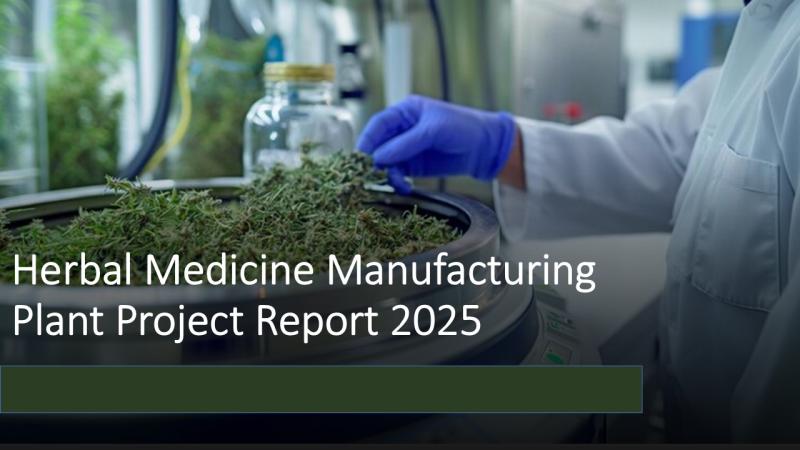 Establishing a Herbal Medicine Manufacturing Plant Report 2025, Project Cost Details