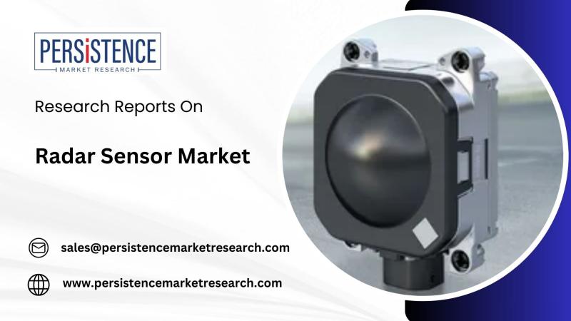 Radar Sensor Market Expected to Reach USD 37.9 Billion by 2032, Driven by Semiconductor and Millimeter-Wave Innovations | Persistence Market Research