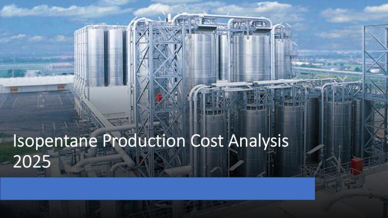 Isopentane Production Cost Analysis Report 2025: Detailed Guide on Plant Setup, CapEx/OpEx and Profitability