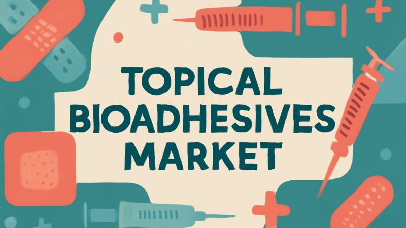 Topical Bioadhesives Market Hits New High | Major Giants Medtronic, CryoLife, Tissuemed, Arch Therapeutics