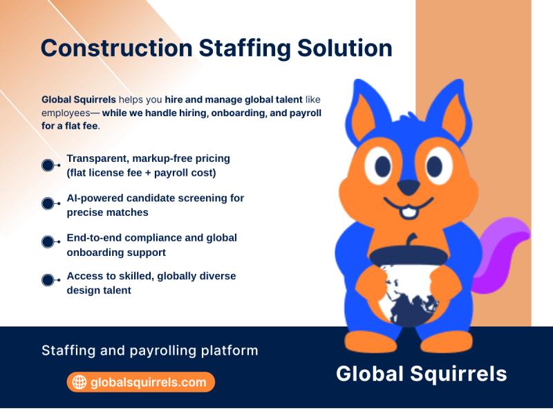 Global Squirrels Revolutionizes Construction Staffing: Connecting the Right Talent for Seamless Project Success