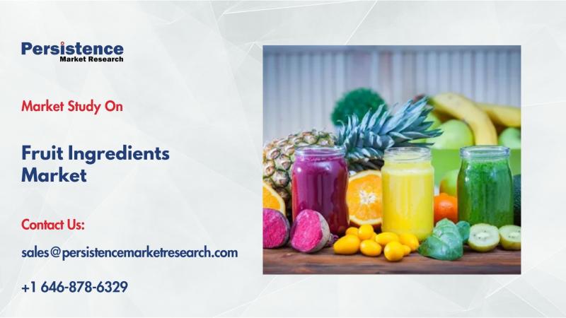Fruit Ingredients Market to Reach US$ 111.3 Bn by 2032, Driven by Rising Health Trends