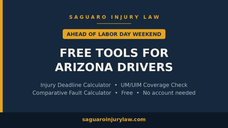 Ahead of Labor Day Weekend, Saguaro Injury Law Releases Free Online Tools for Arizona Drivers