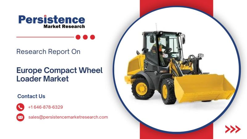 Germany to Lead Europe Compact Wheel Loader Market in 2022 with 31.4% Revenue Share; Regional Market to Hit USD 2.12 Billion by 2032 | Persistence Market Research